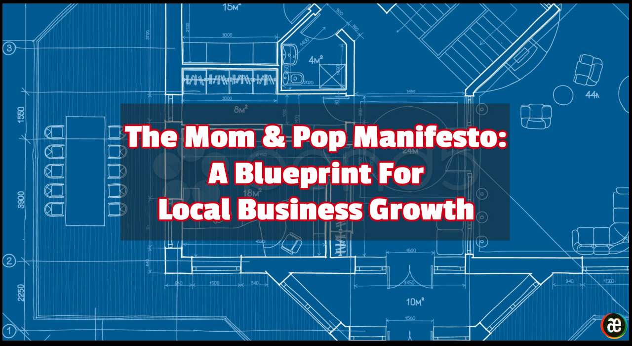 The Mom & Pop Manifesto A Blueprint For Local Business Growth